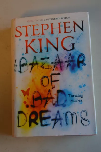 Stephen King The Bazaar Of Bad Dreams Hardback In Dustwrapper 2015 First Edition