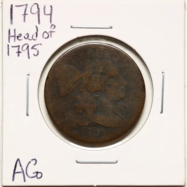 1794 Head of 1795 1C Liberty Cap Large Cent in AG Condition #11091