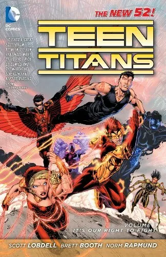 Teen Titans TP Vol 01 Its Our Right To Fight by Lobdell, Scott Book The Fast