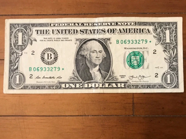 2013 Series One Dollar Star Note Duplicate Serial Number B 06933279* $1 Error