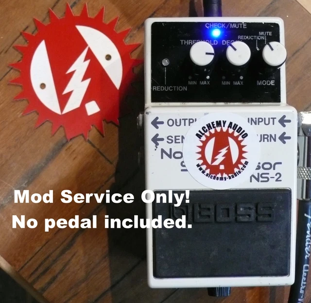 Mod Service Only No Pedal Included Boss NS-2 Noise Suppressor Gate Alchemy Audio