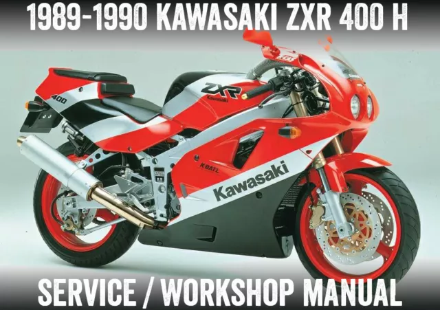 1989-1990 Kawasaki ZXR400 ZX-R 400 H Ninja Workshop Service Repair Manual CD PDF