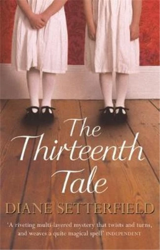 The Thirteenth Tale, Diane Setterfield, Used; Good Book