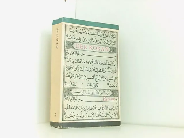 Der Koran, Reihe: Reclam Bibliotheken Nr. 351,