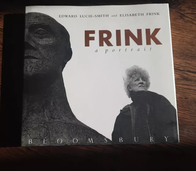 Frink: A Portrait By Edward Lucie-Smith Elizabeth Frink 1994 1st Edition Rare