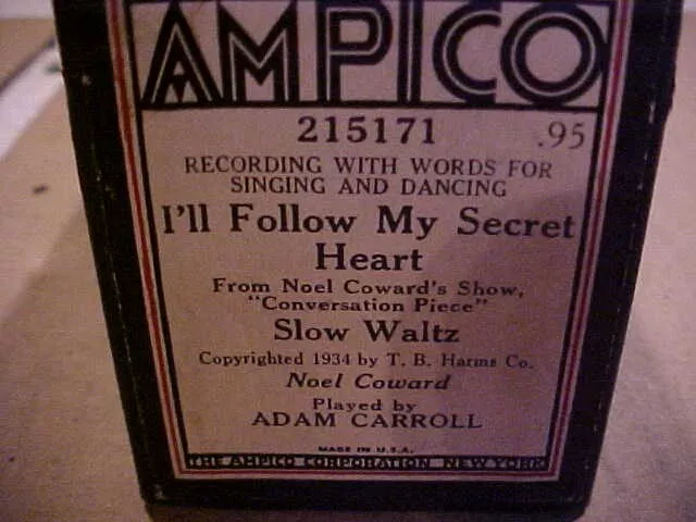 Ampico I'll Follow My Secret Heart 215171 Player Piano Roll