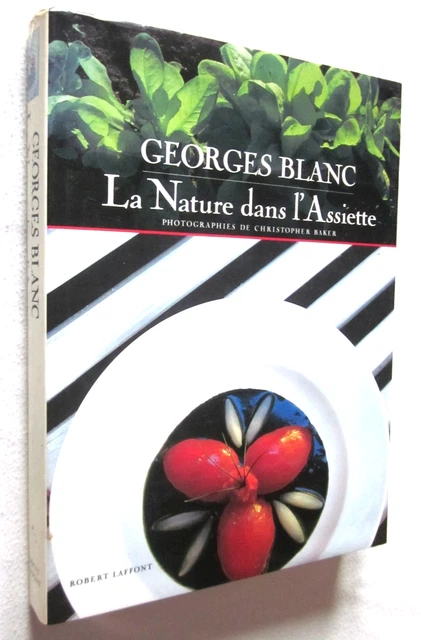 GEORGES BLANC - La nature dans l'Assiette EUR 15,00 - PicClick FR