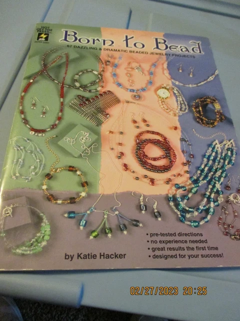 Katie Hacker - Born to Bead - Cuentas - Joyería - Cubierta blanda