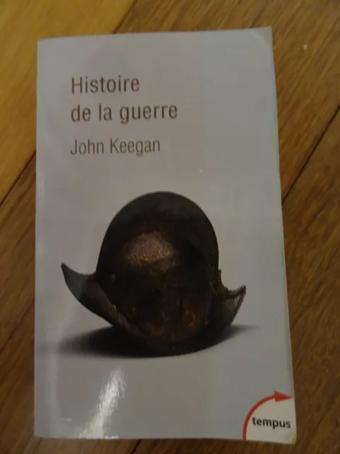 Histoire de la guerre, John Keegan, éd.Perrin, 2019