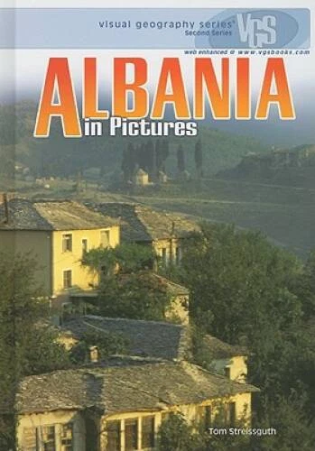 Albania in Pictures (Visual Geography (Twenty-First Century)) - GOOD