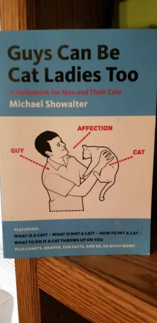 Les gars peuvent être des chats aussi : un guide pour les hommes et leurs chats
