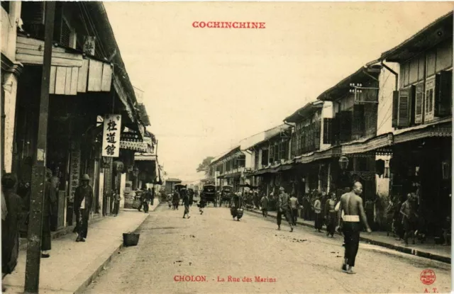 CPA AK Cochinchina - CHOLON - La Rue des Marins VIETNAM INDOCHINA (779867)