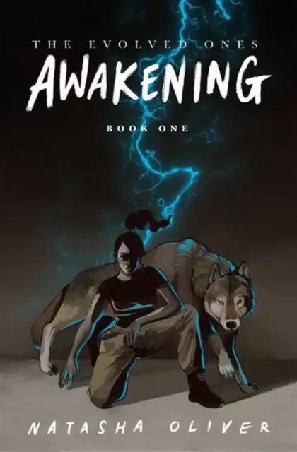 THE EVOLVED ONES: Awakening (Book One) by Natasha Oliver (English ...