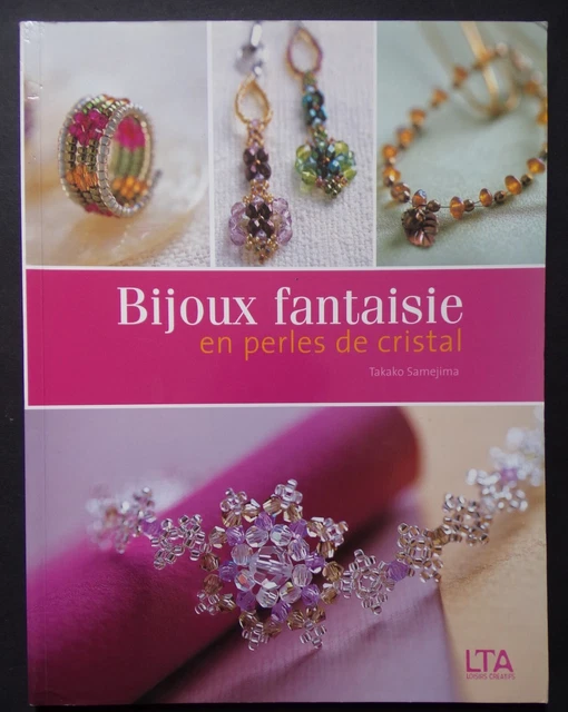 Livre De Création De Bijoux Avec Perles De Cristal – Par Alice Lebredonchel – Occasion