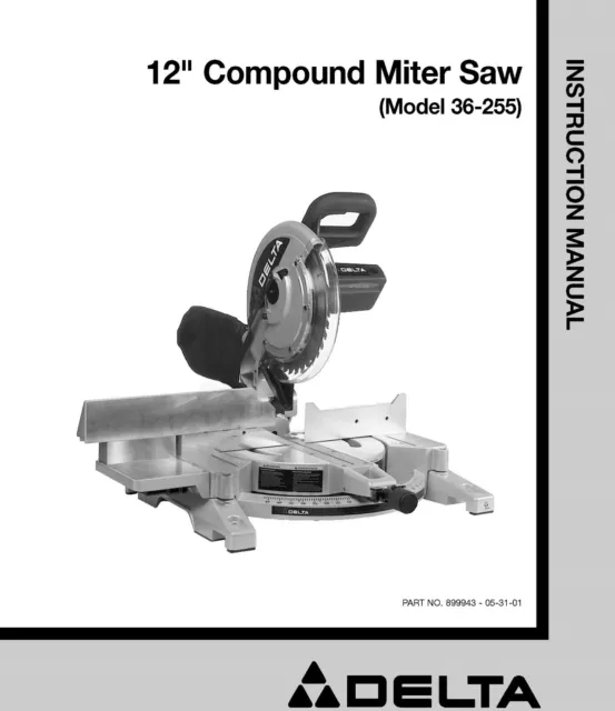 Compound Miter Saw Instruction Manual Fits Delta 12 Inch 36-255