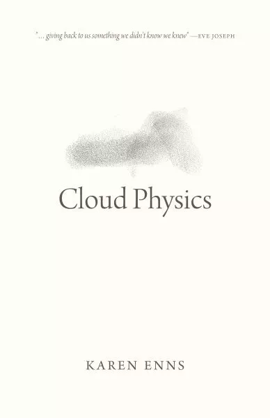 Cloud Physics, Paperback by Enns, Karen, Like New Used, Free shipping in the US