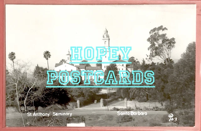 ST. ANTHONY SEMINARY, SANTA BARBARA, CALIF ~ REAL PHOTO postcard ~ 1940s