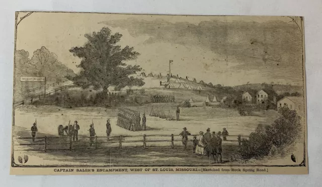 1861 magazine engraving~ CAPTAIN SALER'S ENCAMPMENT West Of St Louis, MO