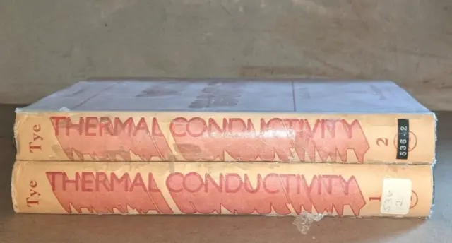 Thermal Condiuctivity: Complet Set in 2 volumes by R.P. Tye 2