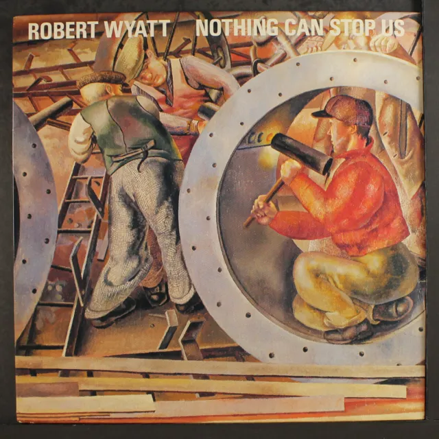 Robert Wyatt : Nothing Can Stop US Gramavision 12 " LP 33 RPM