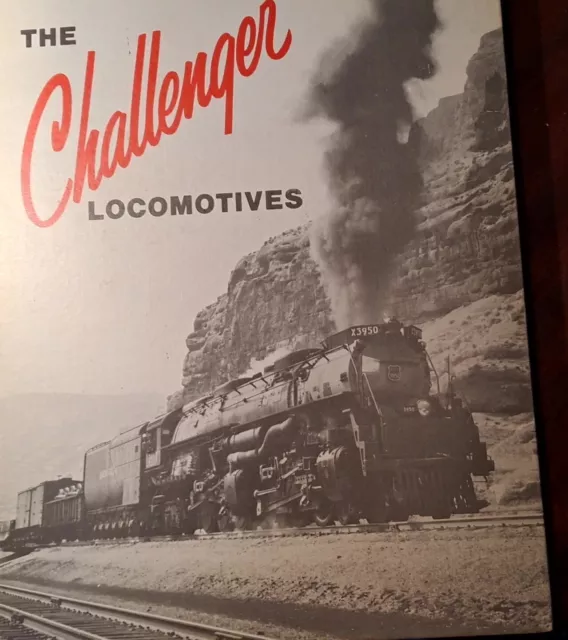 Union Pacific Railroad; The Challenger Locomotives