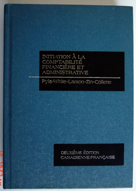 Livre De 1980, Initiation À La Comptabilité Financière Et Administrative