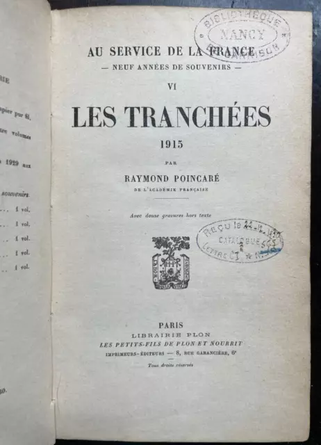 GUERRE 14-18 -1915 LES TRANCHEES - Raymond Poincaré - Au service de la France