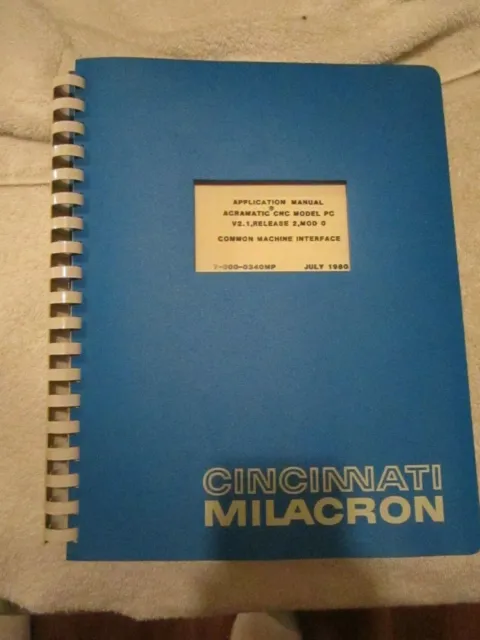 Cincinnati Milacron Service Application Manual Common Machine Interface BOOK