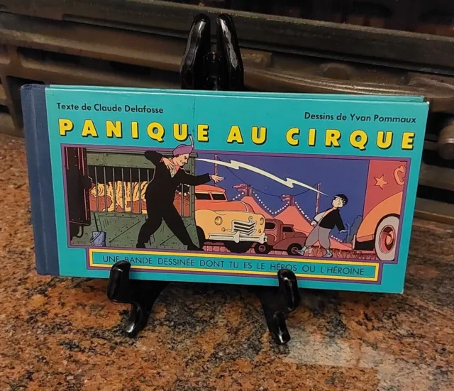 Panique au Cirque - Claude Delafosse - Une bande dessinée dont tu es le héros BD