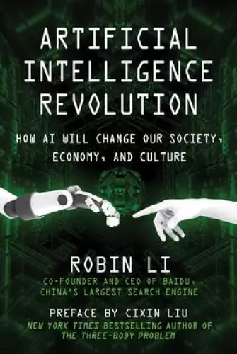 Artificial Intelligence Revolution: How AI Will Change our Society,  - VERY GOOD