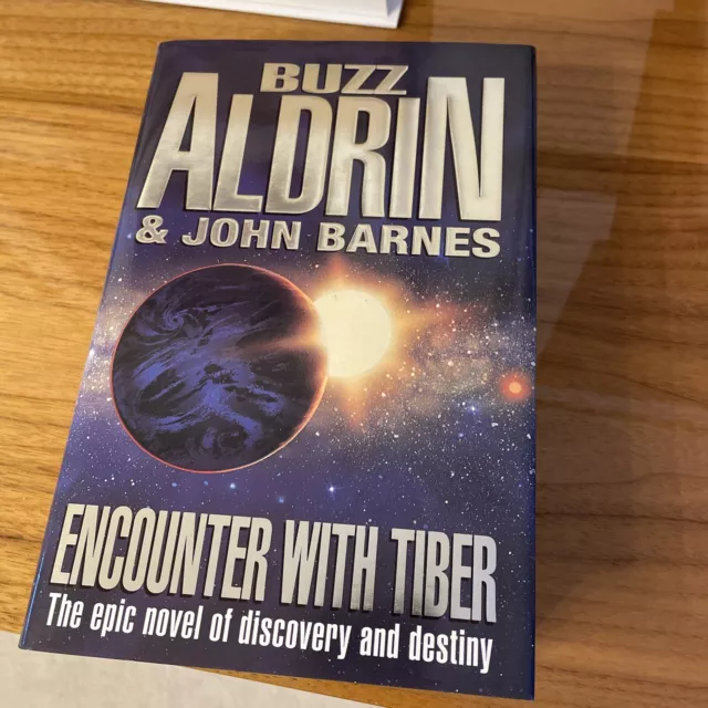 Buzz Aldrin - Encounter with Tiber with John Barnes, (H/C, 1996) - 1st UK Ed