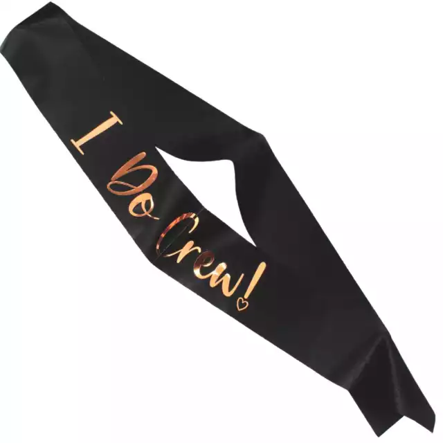 Black and Shiny Rose Gold I Do Crew Satin Sash Hens Bachelorette Bridal Shower