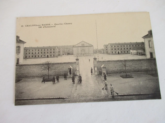 CPA 51 CHALON SUR MARNE - Quartier Chanzy 106ème d'Infanterie