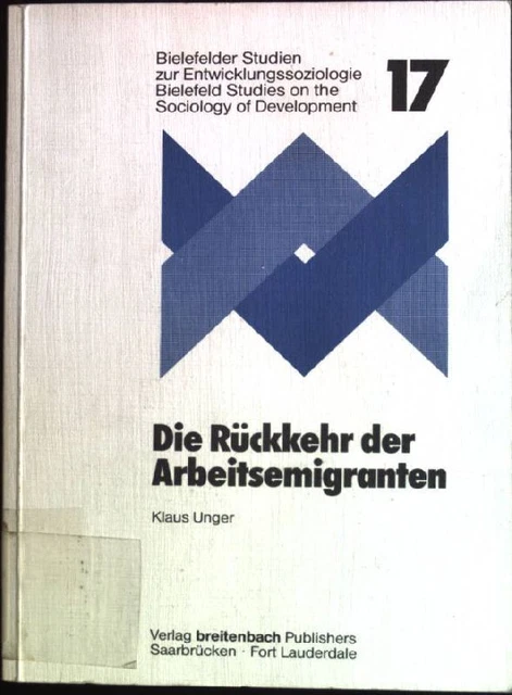 Die Rückkehr der Arbeitsemigranten: Eine Studie zur Remigration nach Griechenlan