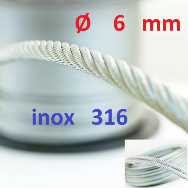 Câble inox 316  Ø 6 mm   7 X 7    LONGUEUR  AU CHOIX