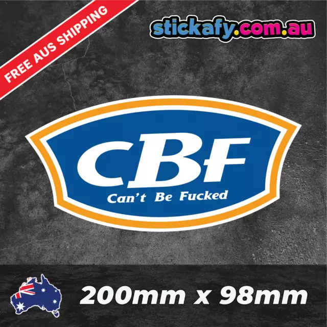 Can't Be F*cked Sticker Funny Laptop Car Window Bumper 4x4 Ute Decal 4wd camping