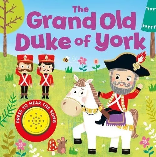 The Grand Old Duke of York (Song Sounds)