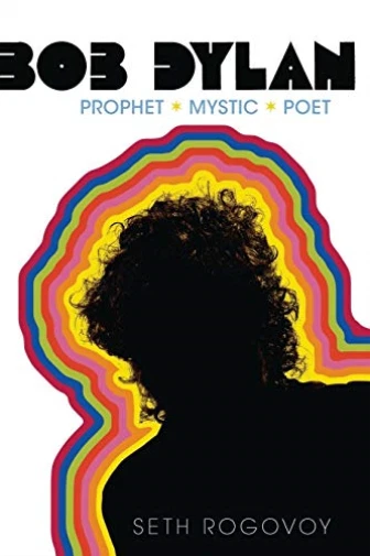 Rogovoy Seth-Bob Dylan Book NEW