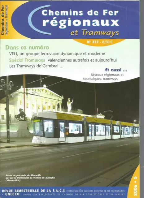 Chemins De Fer Regionaux & Tramways N°317 Vfli / Special Tramways : Valenciennes