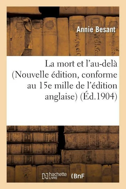 La Mort Et L'au-Del? (Nouvelle ?Dition, Conforme Au 15E Mille De L'?Dition ...