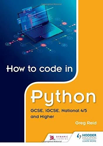 HOW TO CODE En Python: Gcse,Igcse ,National 4/5 Et Higher Par Reid,Greg ...
