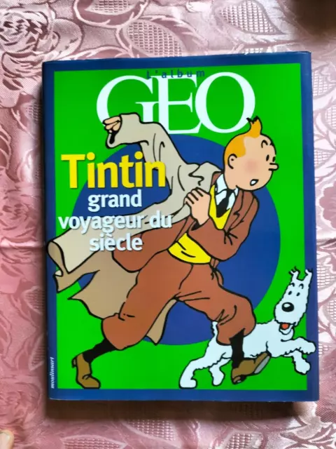 Livre 192 Pages Avec Jaquette 2001 L Album Geo Tintin Grand Voyageur + Frise Y35