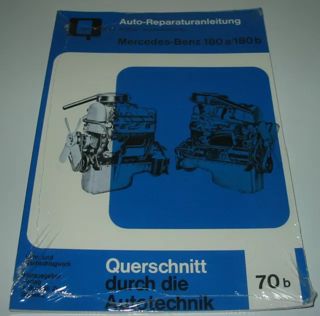 Reparaturanleitung Mercedes 180 a  / 180 b Typ W 120 Ponton 1957 - 1962 Buch NEU