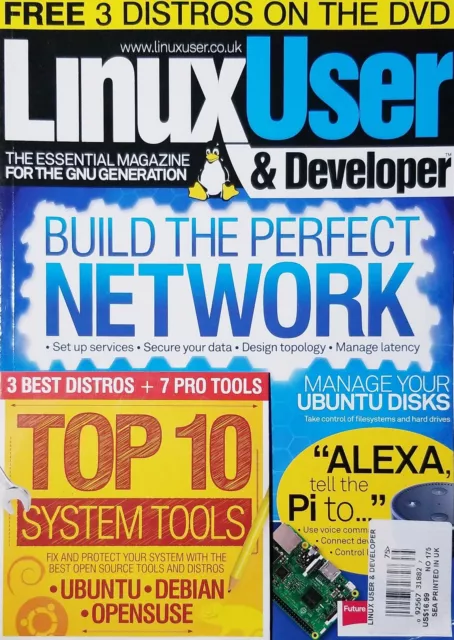 Linux User & Developer Magazine,  Build The Perfect Network    Issue 175^