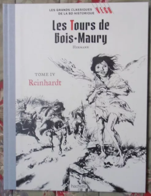 Bd Les Tours De Bois Maury Tome 4 Reinhardt Hermann Hachette Grands Classiques