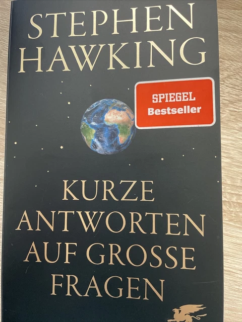 Stephen Hawking: Kurze Antworten auf Grosse Fragen       (9783608983838)
