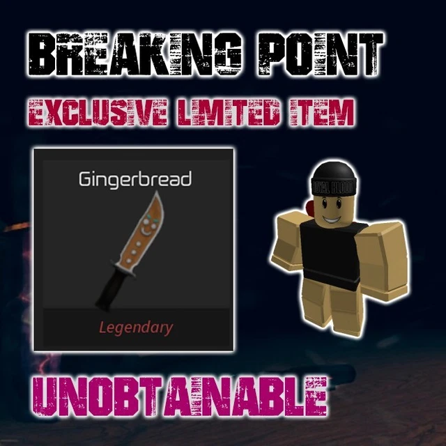 [GINGER BREAD UNOBTAINABLE] Roblox Breaking Point Cheap Legendary Knife