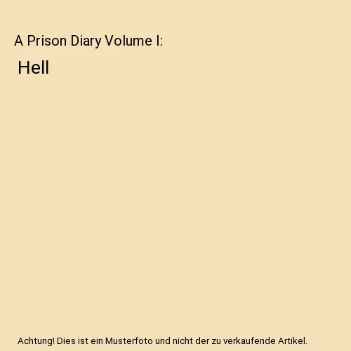 A PRISON DIARY Volume I: Hell, Jeffrey Archer EUR 8,89 - PicClick FR