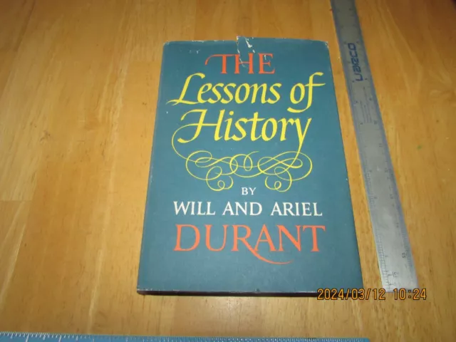 The Lessons of History by Ariel Durant and Will Durant (1968, Hardcover)