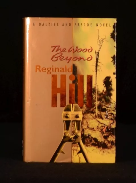 1996 The Wood Beyond Reginald Hill First Edition Signed with Dustwrapper